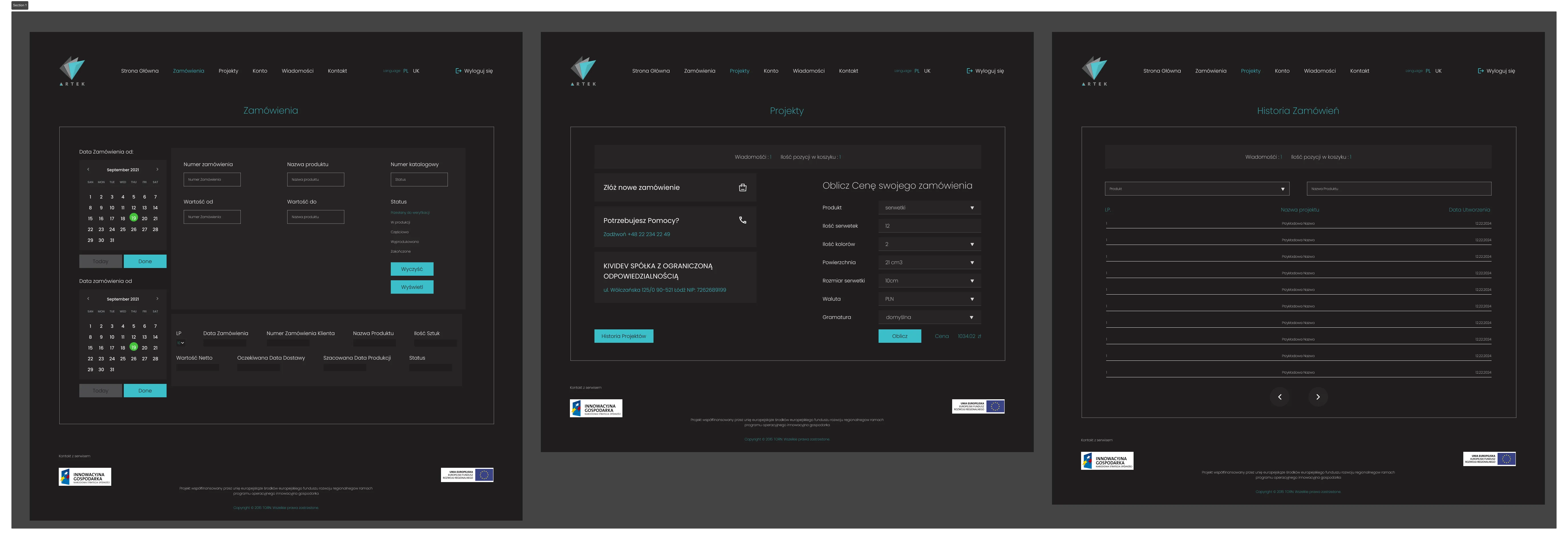 Interfejs strony internetowej Artek z trzema zakładkami: Zamówienia z kalendarzami i filtrem, Projekty z formularzem nowego zamówienia i kalkulacją ceny, Historia Zamówień z tabelą zamówień i stronicowaniem.