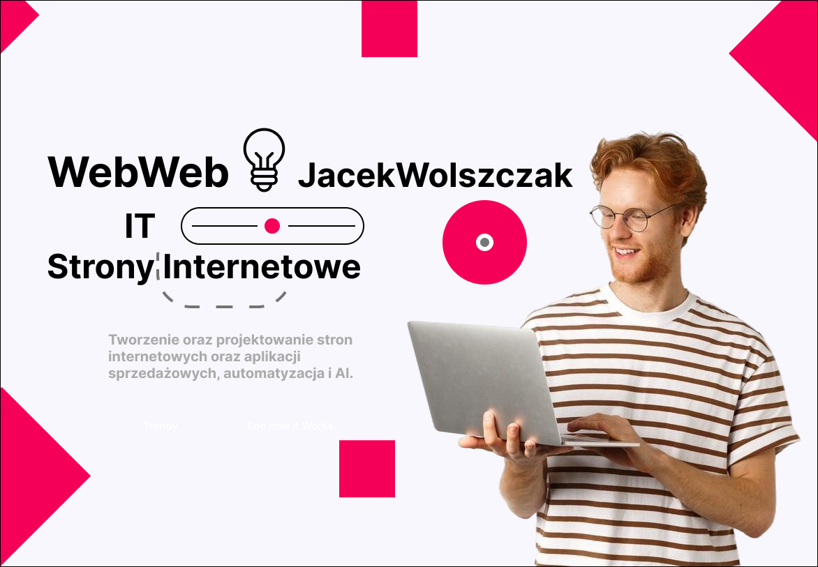 Młody mężczyzna z rudymi włosami i okularami, uśmiechnięty, trzyma i używa laptopa, obok tekst o tworzeniu i projektowaniu stron internetowych.