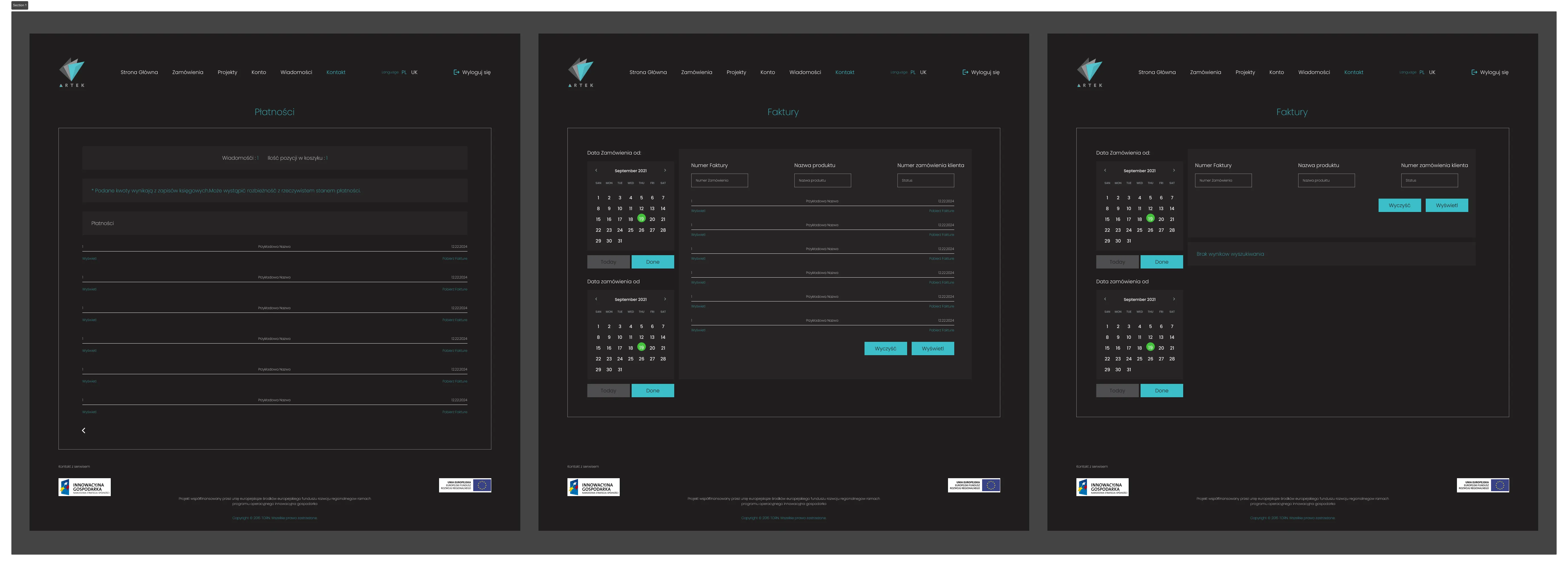 Trzy widoki ciemnego interfejsu strony internetowej ARTEK pokazujące sekcję płatności z listą zamówień, kalendarze do wyboru dat oraz listę faktur z informacjami o numerach i nazwach produktów.